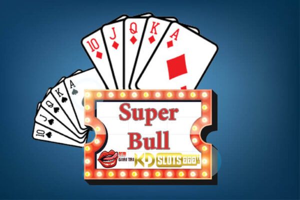 Giới thiệu về game Super Bull Winbet